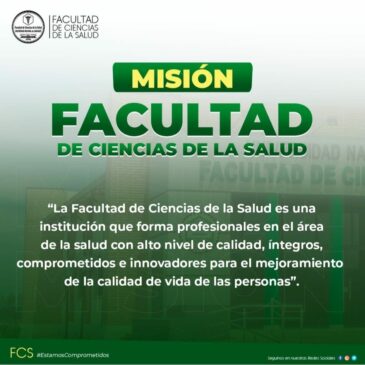 Misión de la Facultad de Ciencias de la Salud de la Universidad Nacional de Caaguazú