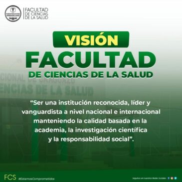 La VISIÓN de la Facultad de Ciencias de la Salud de la Universidad Nacional de Caaguazú