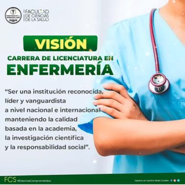 VISIÓN de la Carrera de Licenciatura en Enfermería