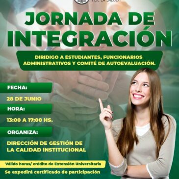 Jornada de Integración Académica dirigido a Estudiantes de la Carrera Licenciatura en Nutrición y Licenciatura en Enfermería