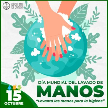 15 de Octubre, Día MUNDIAL DEL LAVADO DE MANOS.