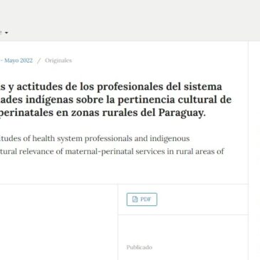 Percepciones, prácticas y actitudes de los profesionales del sistema de salud y las comunidades indígenas sobre la pertinencia cultural de los servicios materno perinatales en zonas rurales del Paraguay. 2019-2020