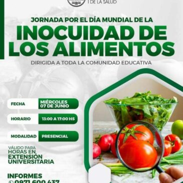 Jornada en conmemoración al Día Mundial de Inocuidad de los Alimentos – Bioseguridad