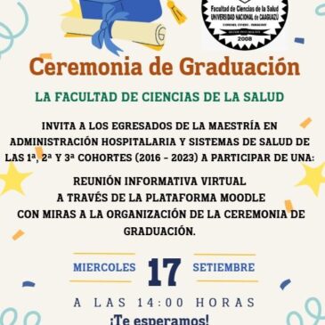 Reunión Informativa – Ceremonia de Graduación de la Maestría