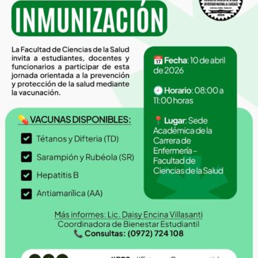 JORNADA DE INMUNIZACIÓN EN LA FCS-UNCA!!