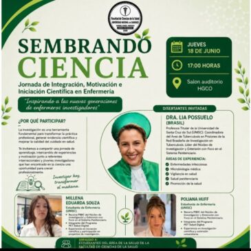 La Dirección de Investigación de la Facultad de Ciencias de la Salud tiene el agrado de invitarles a participar de la jornada «SEMBRANDO CIENCIA»