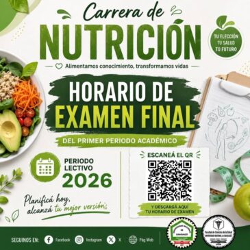 Horario de Exámenes Finales – Carrera de Nutrición